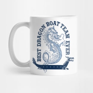 Best Dragon Boat Team Ever Vintage Look Funny Mug